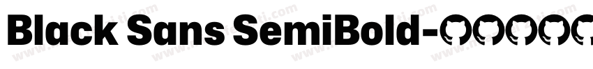 Black Sans SemiBold字体转换
